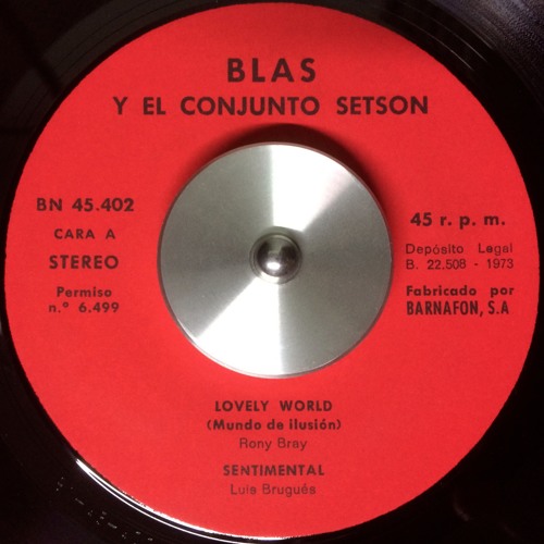 Blas Y El Conjunto Setson - Mundo De Ilusión