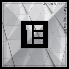 Jordan Burns - Everything You See