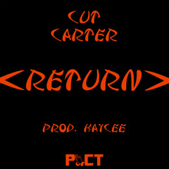 Return (Prod. Kaycee)