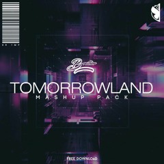 B-Rather | Tomorrowland MashUp Pack 2017