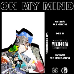 On My Mind (prod. Dee B)
