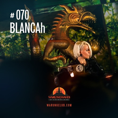 BLANCAh @ Warung Waves #070