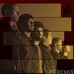 Linkin Park - Crawling (F2A Remix)*FREE DL*