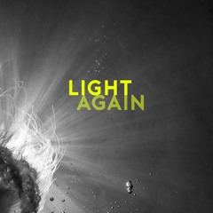 Light Again (feat. Artie Earl)