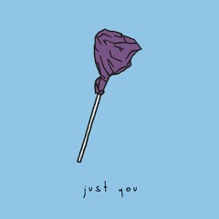 Just You (prod. Frith)