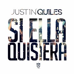 Justin Quiles - Si Ella Quisiera - (Dj Drew)