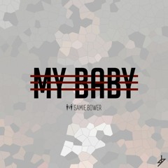 My Baby