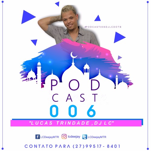 PODCAST 006 DJ LC DO TB