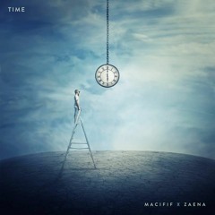 Macifif X Zaena - Time [Bvssfam.com Exclusive]