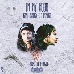 In My Hood - Earl Swavey Ft. G Perico Young Ace & Dolow - Prod. By OneTimeBeats