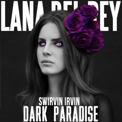 Lana Del Rey - Dark Paradise (clauds Remix)