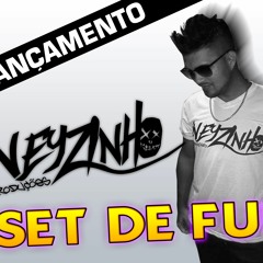 SET DE FUNK - DJ NEYZINHO