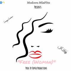 "Free (Woman)" Cinque Cortez x J.Key (Prod. By Top4Lo Productions)