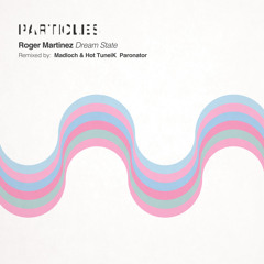 Roger Martinez - Dream State (Madloch & Hot TuneiK Remix)