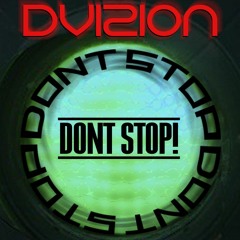 DVIZION - Don't Stop