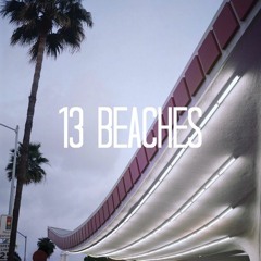 13 Beaches (Lana Del Rey)