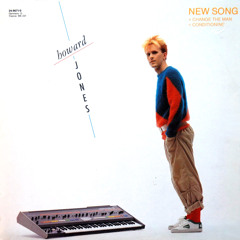 New Song (Nova Version) (Howard Jones cover)