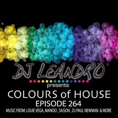DJ Leandro presents 'Colours of House' - Episode #264