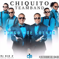 Chiquito Team Band - Tengo Que Colgar  - DJ Dio P - Salsa Intro - 95BPM