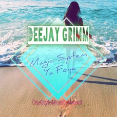 DeeJay Grimm & Magic Systeme_-_Ya Foye [House Funk]