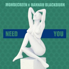 Need You Feat. Hannah Blackburn