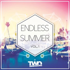 ENDLESS SUMMER Vol. 1 Mix By Two Dimensions (FREE DOWNLOAD)