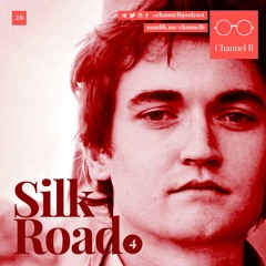 اپیزود ۲۶- Silk Road - Chapter Four