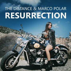PPK - Resurrection (The Distance & Marco Polar Remake) (Radio Mix)