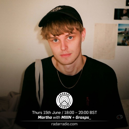 Radar Radio Guest Mix w/ Martha