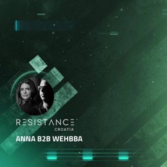 Anna b2b Wehbba - Live At Resistance - Ultra Europe Croatia 2017
