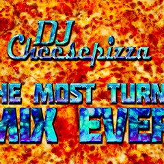 The Most Turnt Mix Ever (2014)
