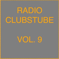 Radio Clubstube Vol. 9