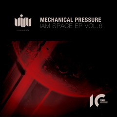 Mechanical Pressure - Voices Of Space [VIMIAMS06]