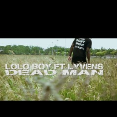 Lolox lyvens dead man