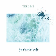 jarradcleofé - tell me