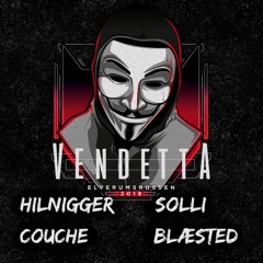 VENDETTA 2018 - SOLLI, HILNIGGER, COUCHE & FREDDE BLÆSTED