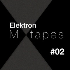 Elektron Mixtape #2 | Hamayim mil Halabin