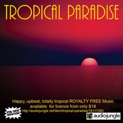 Tropical Paradise ( Preview Version with watermark )