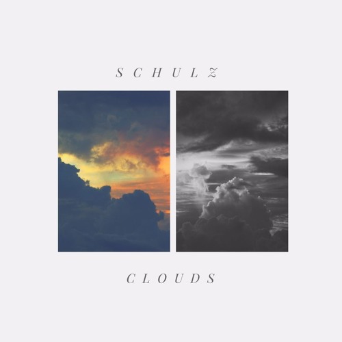 Schulz - Clouds - Original Mix (Free download)