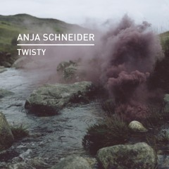 Anja Schneider - Twisty (William Djoko Twist)