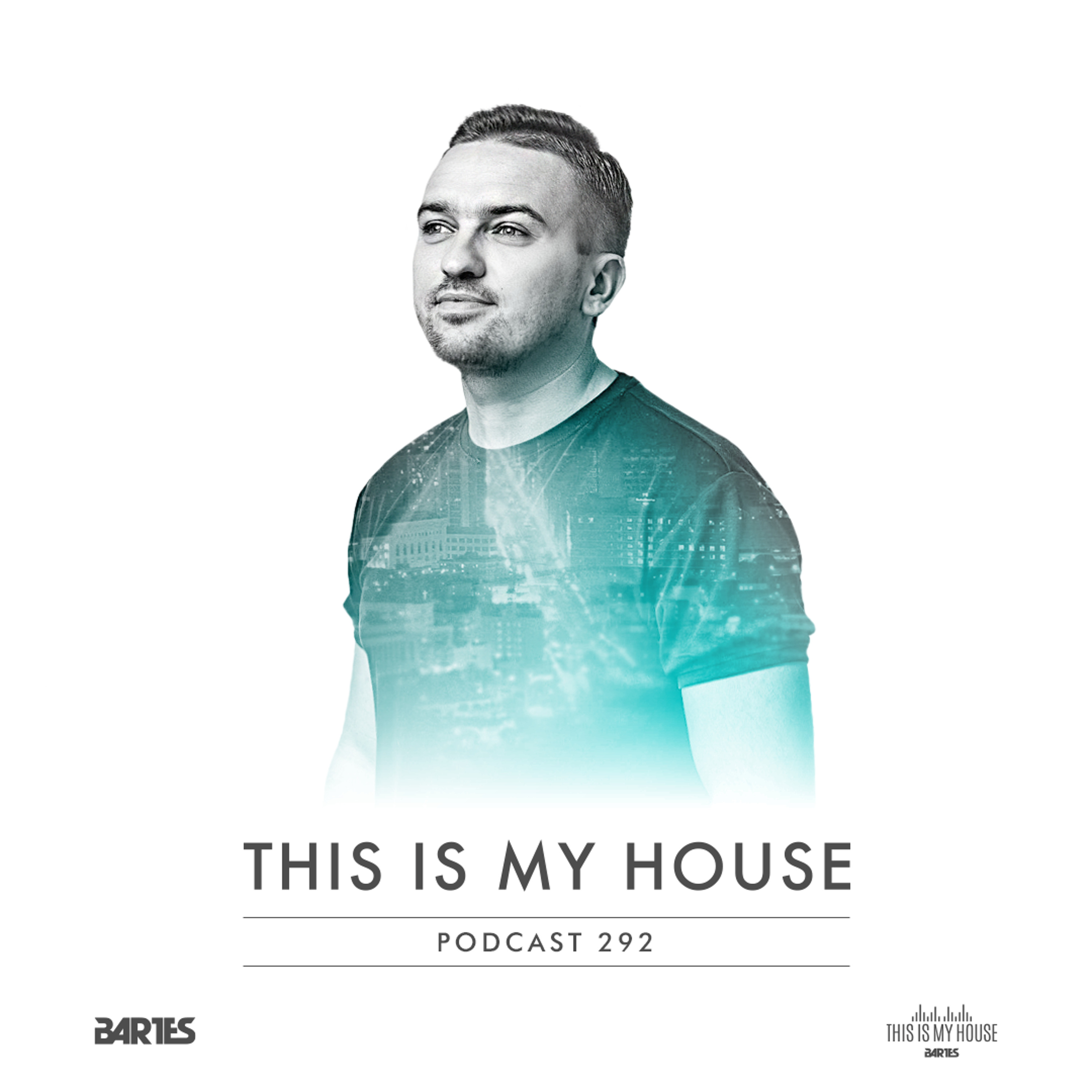 BARTES / THIS IS MY HOUSE