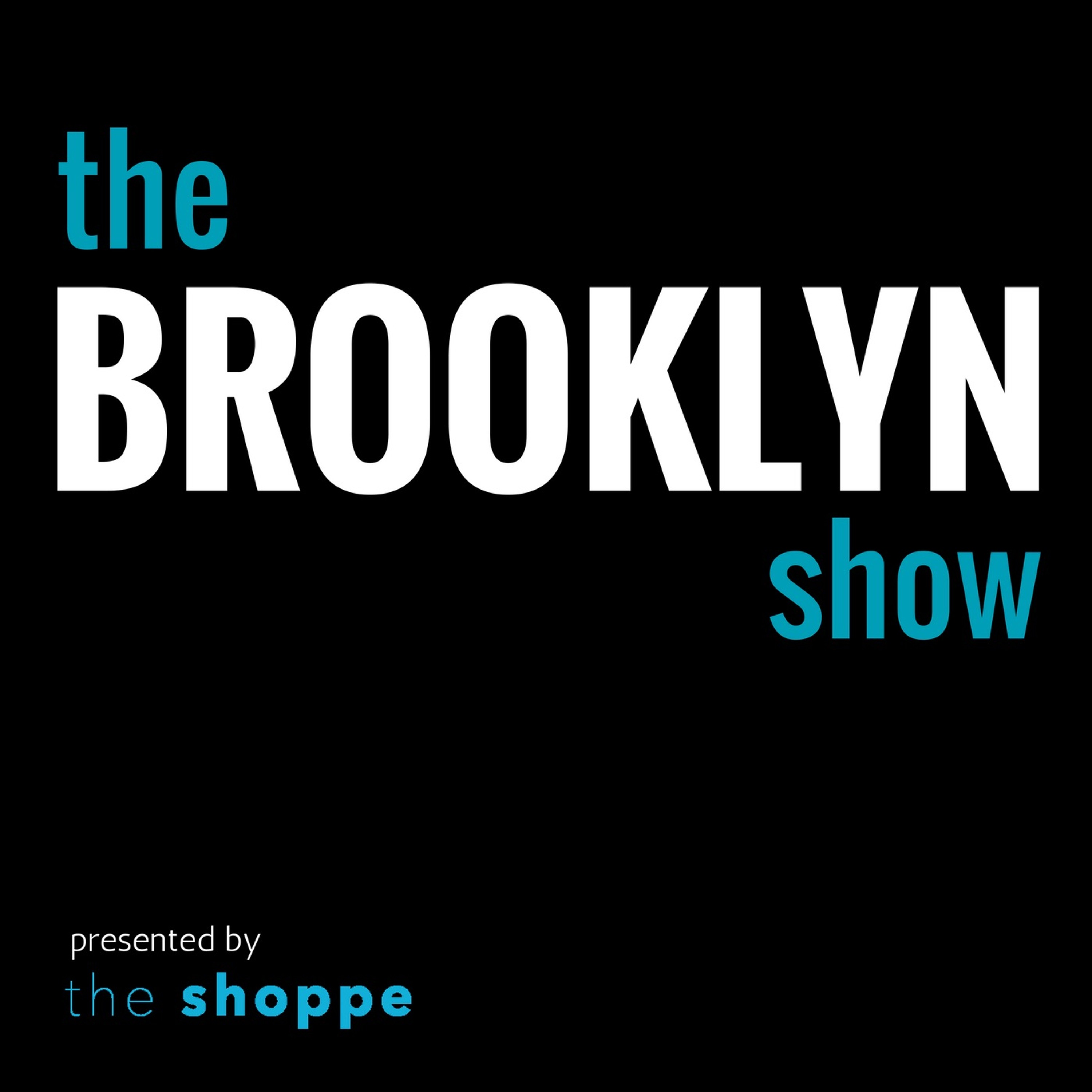 The Brooklyn Show w/ Jonathan Tager - 7.24.17 episode artwork