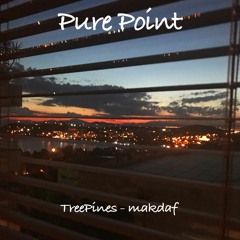 Pure point - TreePines makdaf Remastered