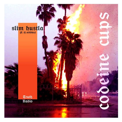 SLIM HUSTLA - CODEINE CUPS (feat. DJ ÆDIDIAS)
