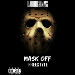 DaBoulSimms - Mask Off Freestyle