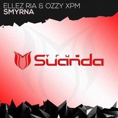 Ellez Ria & OzzyXPM - Smyrna (Original Mix)