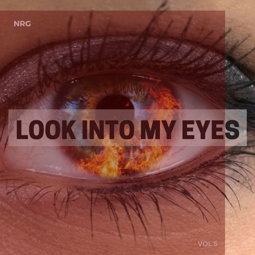 NRG - Look Into My Eyes