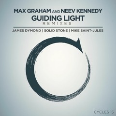 Max Graham & Neev Kennedy - Guiding Light (Mike Saint-Jules) [Cycles]