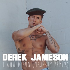 I Would Run (Majesdy Remix)