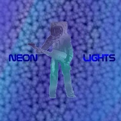 Neon Lights - Full
